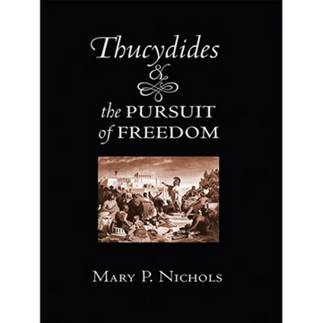 Thucydides and the Pursuit of Freedom - Hardcover
