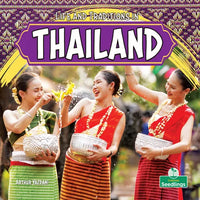 Life and Traditions in Thailand - Hardcover