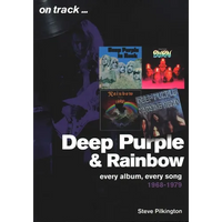 Deep Purple and Rainbow 1968-79: Every Album, Every Song - Paperback