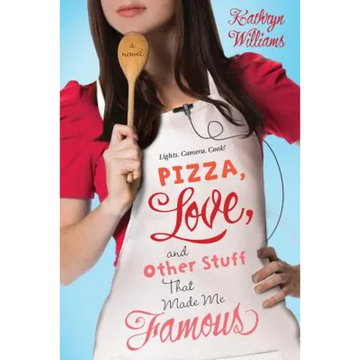 Pizza, Love, and Other Stuff That Made Me Famous - Paperback