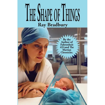 The Shape of Things: A Positronic Book - Paperback