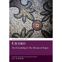 Cicero: Laelius on Friendship and The Dream of Scipio - Paperback