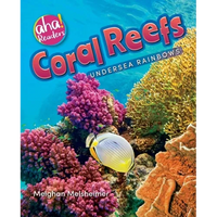 Coral Reefs: Undersea Rainbows - Paperback