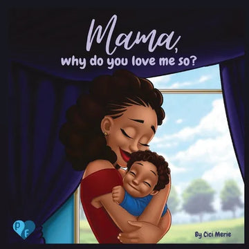 Mama, Why Do You Love Me So? - Paperback