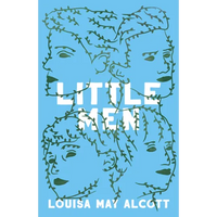 Little Men: Or; Life at Plumfield with Jo's Boys - Paperback