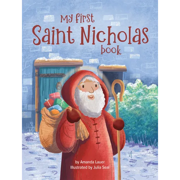 My First Saint Nicholas Book: Celebrating St. Nick's Feast Day and Christmas Story - Board Book