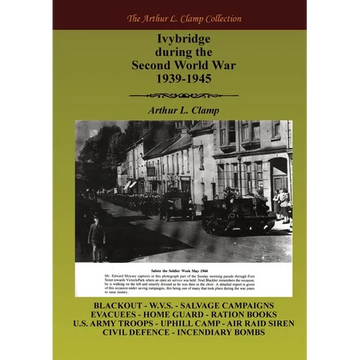 Ivybridge During the Second World War, 1939-1945 - Paperback