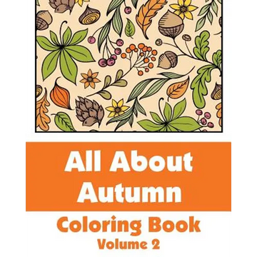All About Autumn Coloring Book (Volume 2) - Paperback