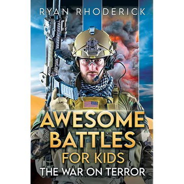 Awesome Battles for Kids: The War on Terror - Paperback