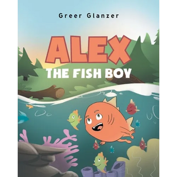 Alex the Fish Boy - Paperback