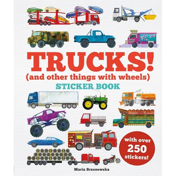 Trucks! Sticker Book: (And Other Things with Wheels) - Paperback