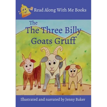 The Three Billy Goats Gruff: Illustrated and narrated by Jenny Baker - Paperback