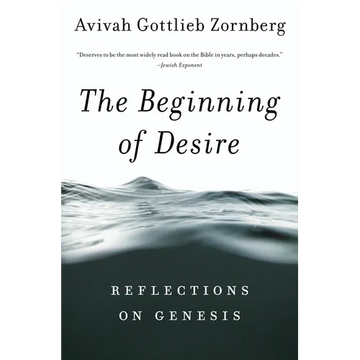 Beginning of Desire: Reflections on Pb: Reflections on Genesis - Paperback