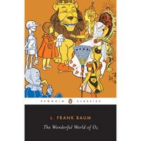 The Wonderful World of Oz: The Wizard of Oz; The Emerald City of Oz; Glinda of Oz - Paperback