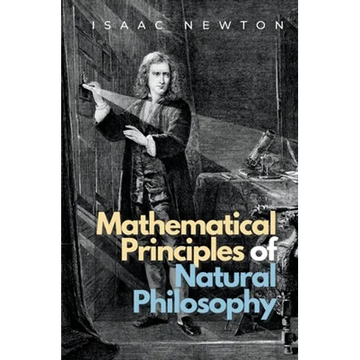Mathematical Principles of Natural Philosophy - Paperback
