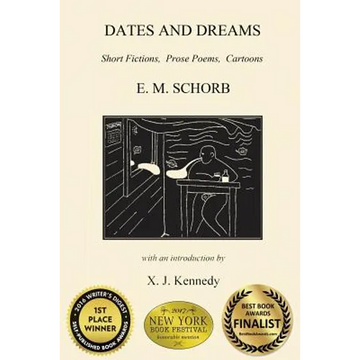 Dates and Dreams: Short Fictions, Prose Poems, Cartoons - Paperback
