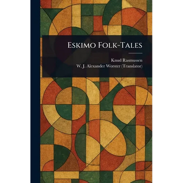 Eskimo Folk-Tales - Paperback