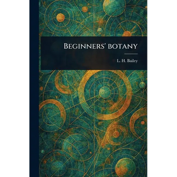 Beginners' Botany - Paperback