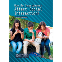 How Do Smartphones Affect Social Interaction? - Hardcover