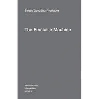The Femicide Machine - Paperback
