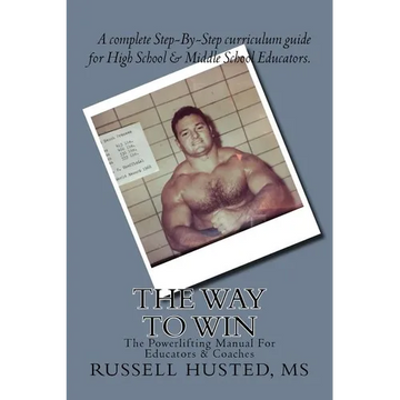 The Way To Win: Revolutionary, Systematic & Effective - Paperback