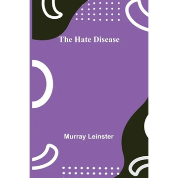 The Hate Disease - Paperback