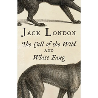 The Call of the Wild and White Fang - Paperback