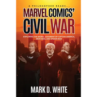 A Philosopher Reads...Marvel Comics' Civil War - Paperback