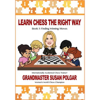 Learn Chess the Right Way: Book 5: Finding Winning Moves! - Paperback