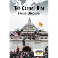 The Capitol Riot: Fragile Democracy - Paperback