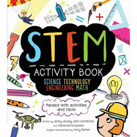 STEM Activity Book: Science Technology Engineering Math: Packed with Activities and Facts - Paperback