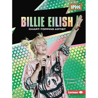 Billie Eilish: Chart-Topping Artist - Paperback