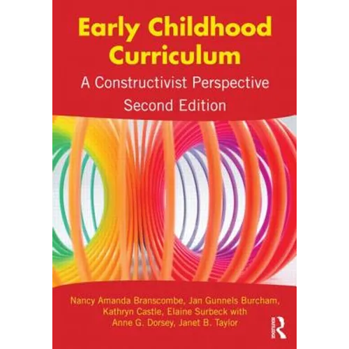 Early Childhood Curriculum: A Constructivist Perspective
