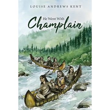 He Went With Champlain - Paperback