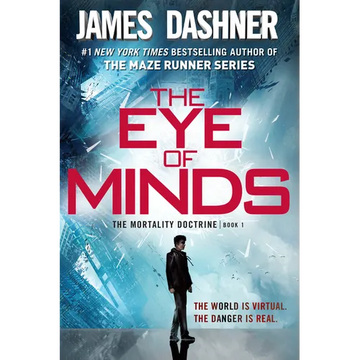The Eye of Minds (the Mortality Doctrine, Book One) - Paperback