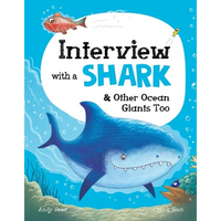 Interview with a Shark: And Other Ocean Giants Too - Hardcover