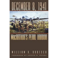 December 8, 1941: Macarthur's Pearl Harbor Volume 87 - Paperback