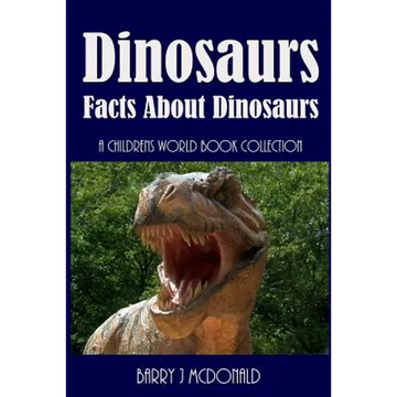 Dinosaurs: Amazing Pictures And Fun Facts Book About Dinosaurs - Paperback