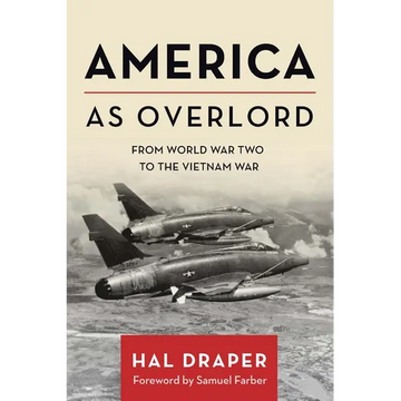 America as Overlord: From World War Two to the Vietnam War - Paperback