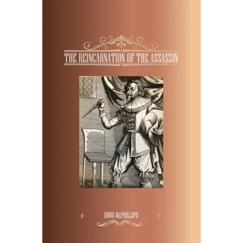 The Reincarnation of the Assassin: A Thrilling Tale of Revenge, Redemption, and Mystery