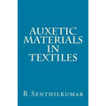 Auxetic Materials in Textiles