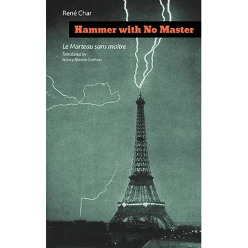 Hammer with No Master: Poems of René Char (French and English Edition) - Paperback