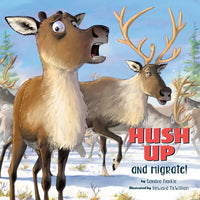 Hush Up and Migrate - Paperback