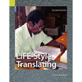 Life-Style Translating: A Workbook for Bible Translator's, Second Edition