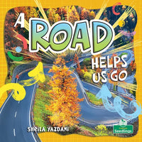 A Road Helps Us Go - Hardcover