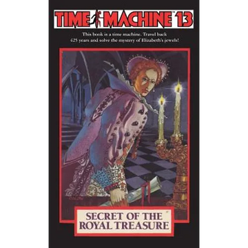 Time Machine 13: The Secret of the Royal Treasure - Paperback