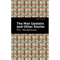 The Man Upstairs and Other Stories - Paperback
