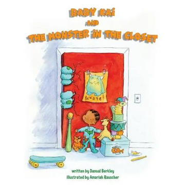 Baby Kai and the Monster in the Closet - Hardcover