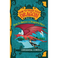 How to Train Your Dragon: How to Betray a Dragon's Hero - Paperback