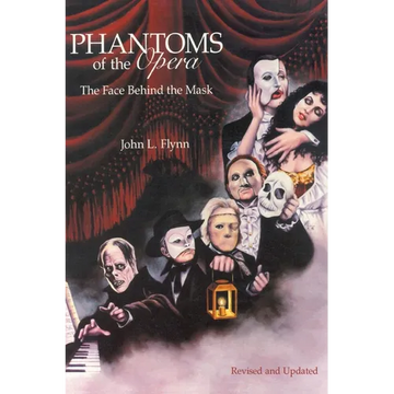 Phantoms of the Opera: The Face Behind the Mask - Paperback